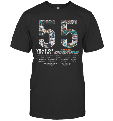 55 Years Of 1966 2021 Miami Dolphins Signatures T Shirt
