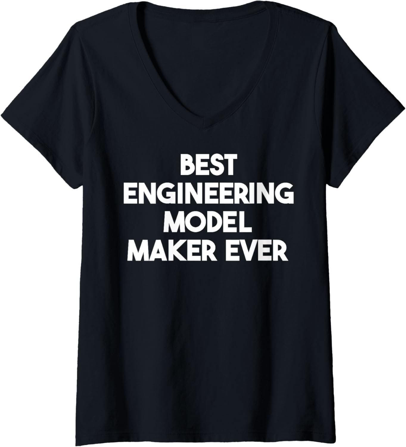Womens Best Engineering Model Maker Ever V-Neck