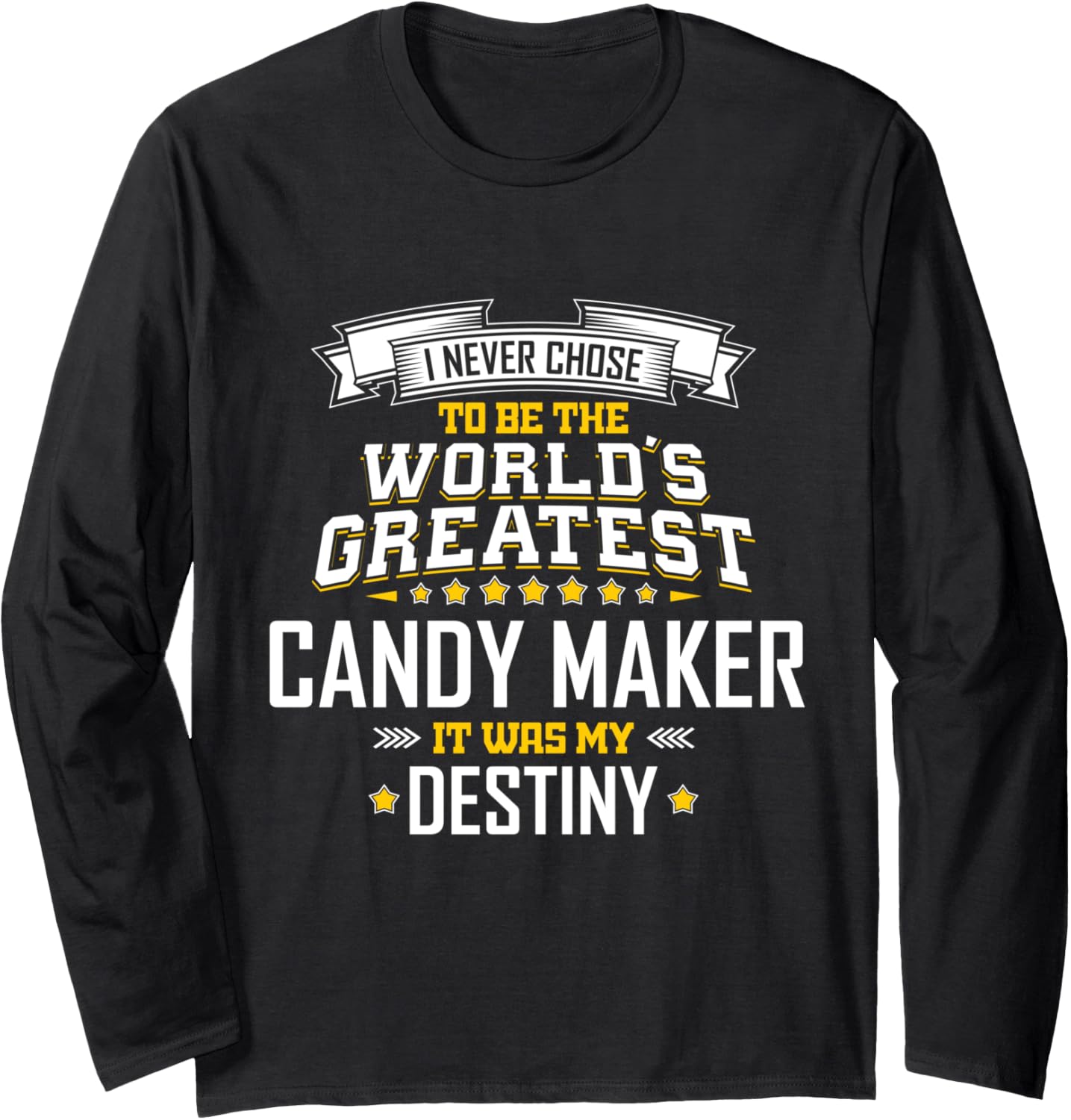 Candy Maker Idea World's Greatest Candy Maker Long Sleeve