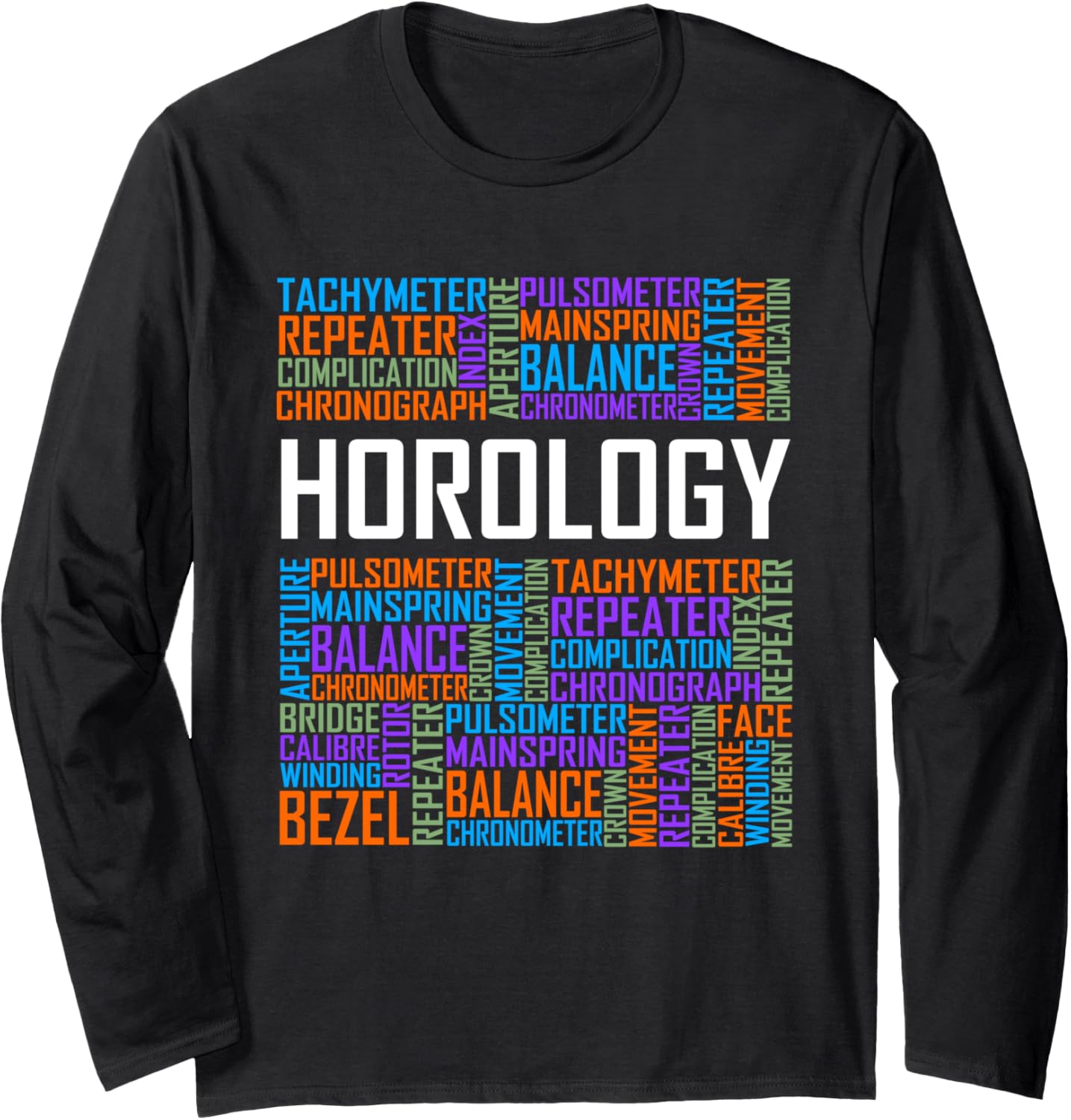 Horology Words Horologist Watchmaker Expert Clock Maker Long Sleeve