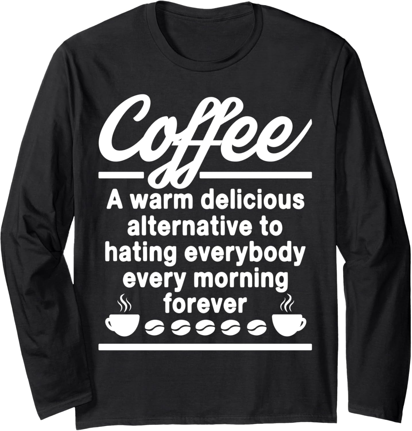 Caffeine lover cafe worker coffeeholic barista coffee maker Long Sleeve