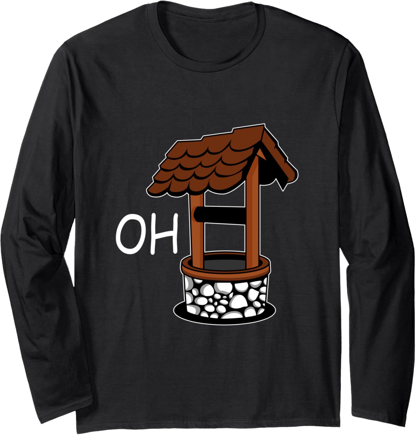 Oh Well Pun Maker Long Sleeve
