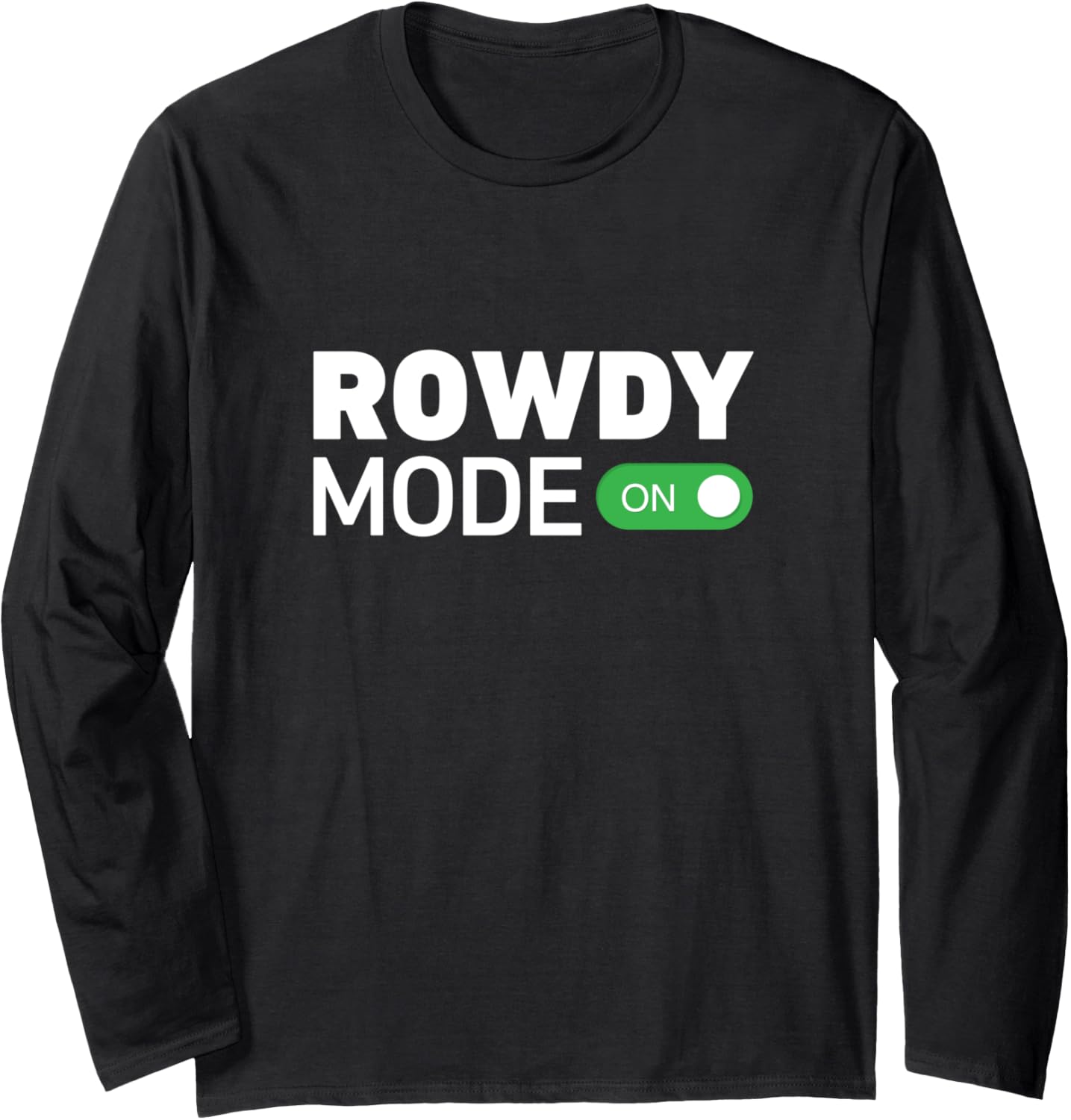 Rowdy Mode On - Troublemaker Kid Long Sleeve
