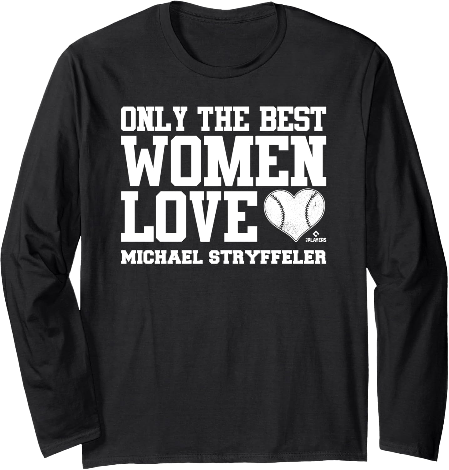 Best Women Love Michael Stryffeler Prospect Baseball Fan Long Sleeve
