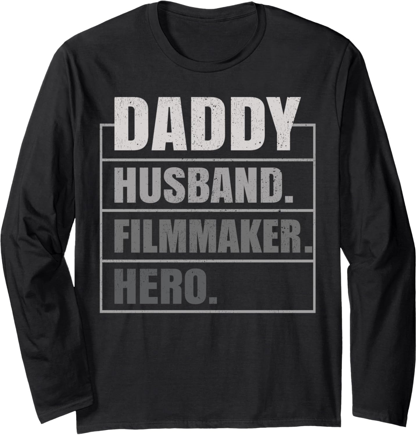 Daddy Husband Filmmaker Hero Funny Filmmaker Father's Day Long Sleeve