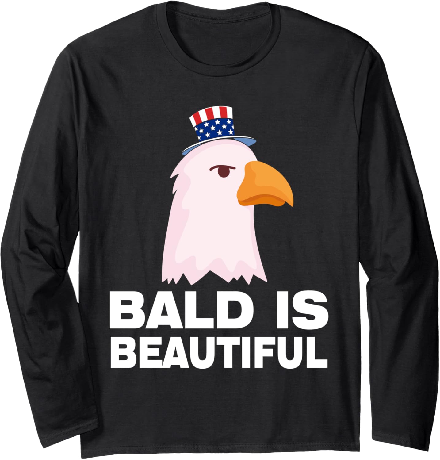 Bald Is Beautiful Eagle Patriotic Funny American Flag Long Sleeve