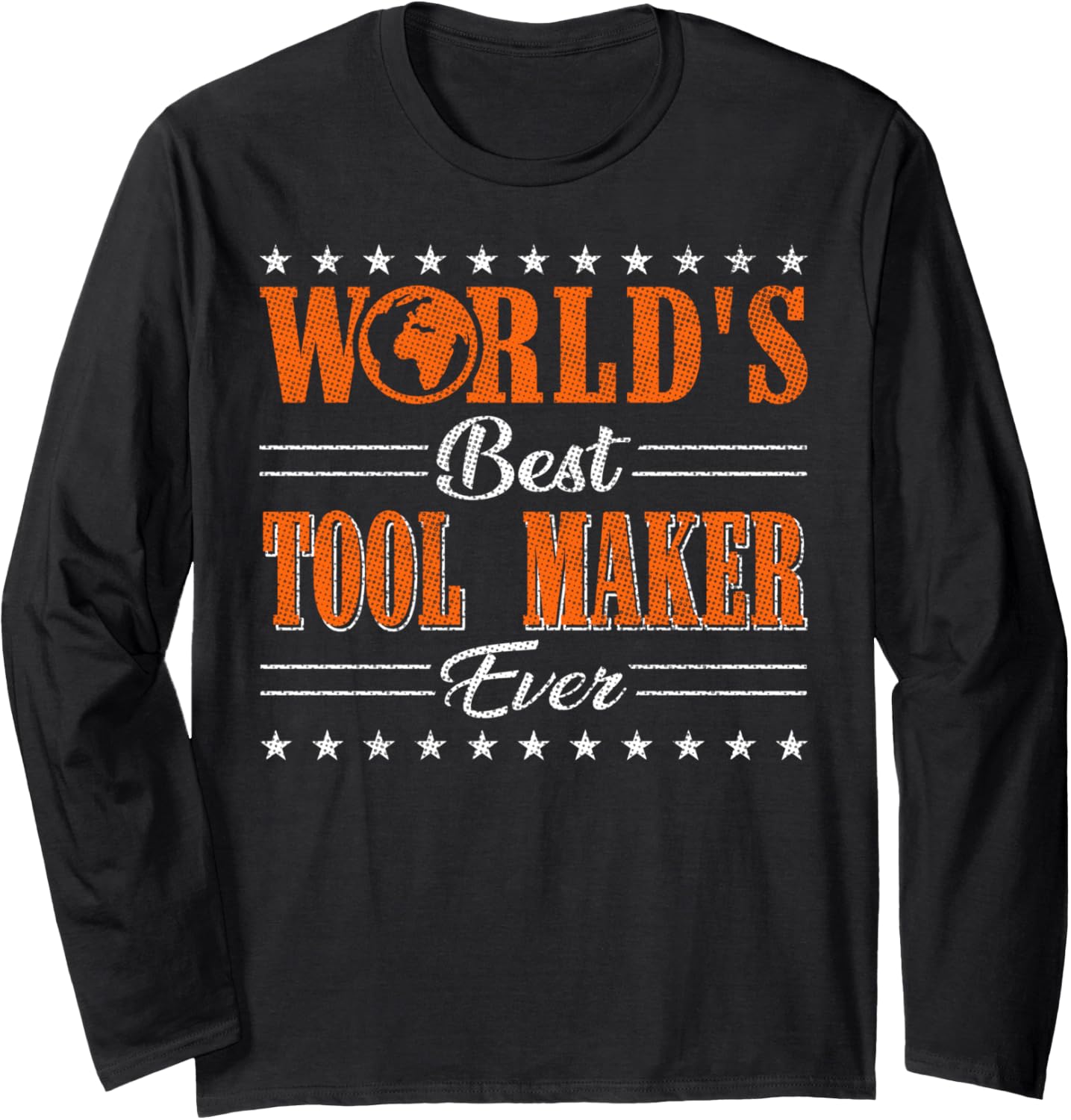 Retro Motif Worlds Best Tool Maker Long Sleeve