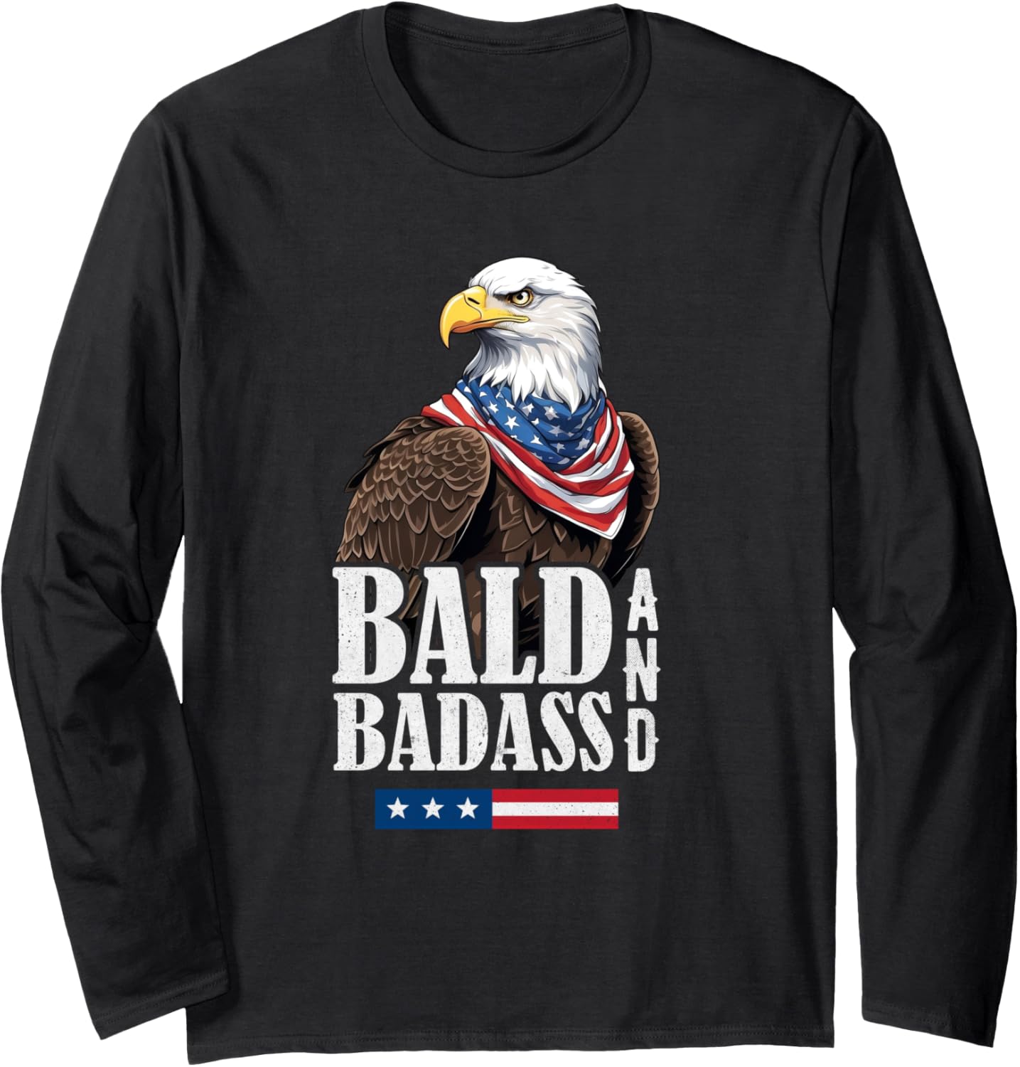 4th of July Men Bald and Badass Bald Eagle American flag Long Sleeve