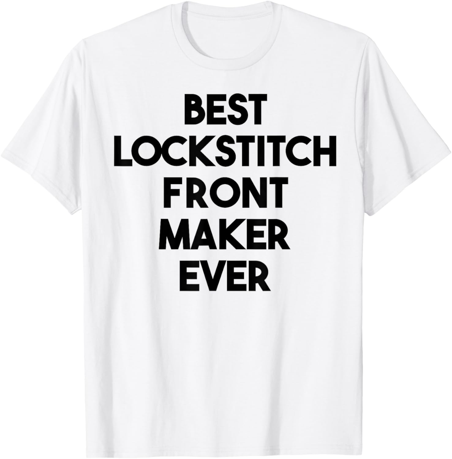 Best Lockstitch Front Maker Ever