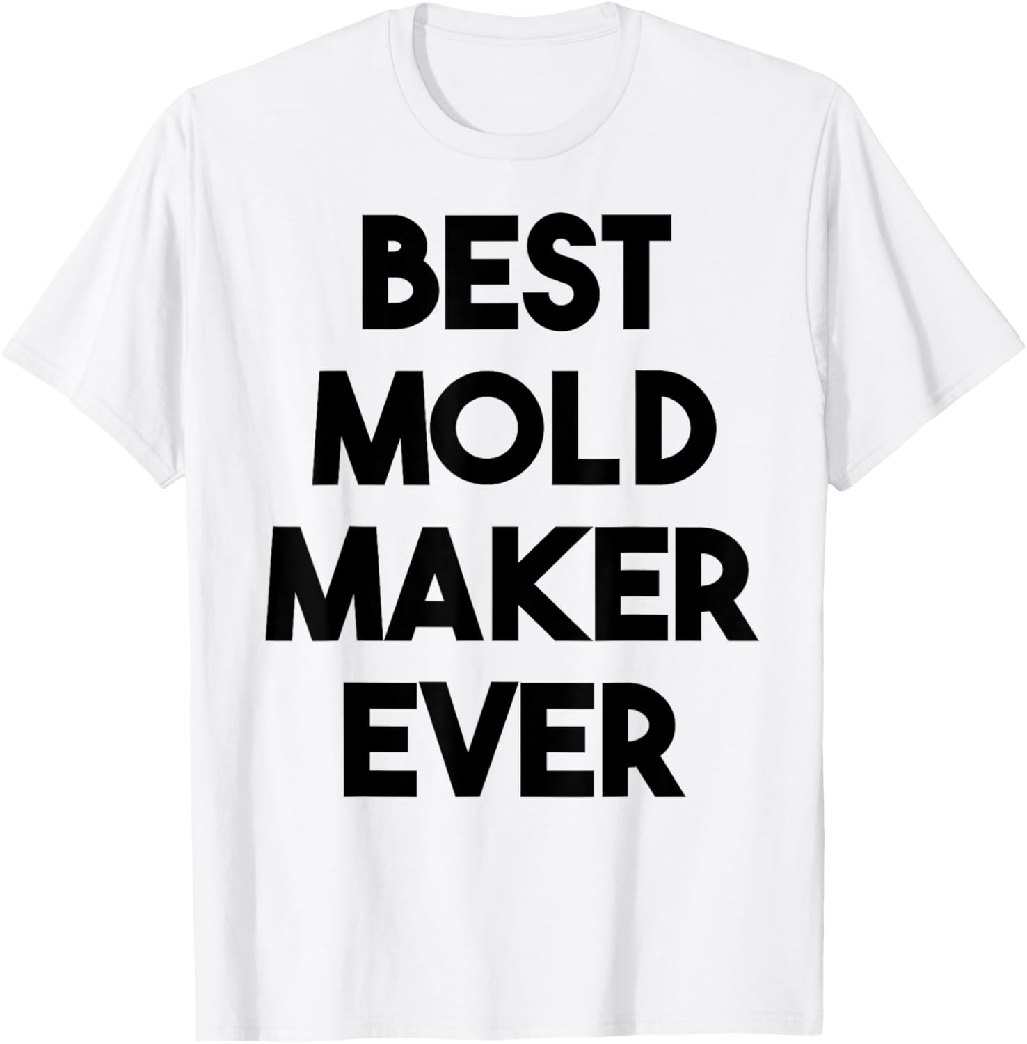 Best Mold Maker Ever