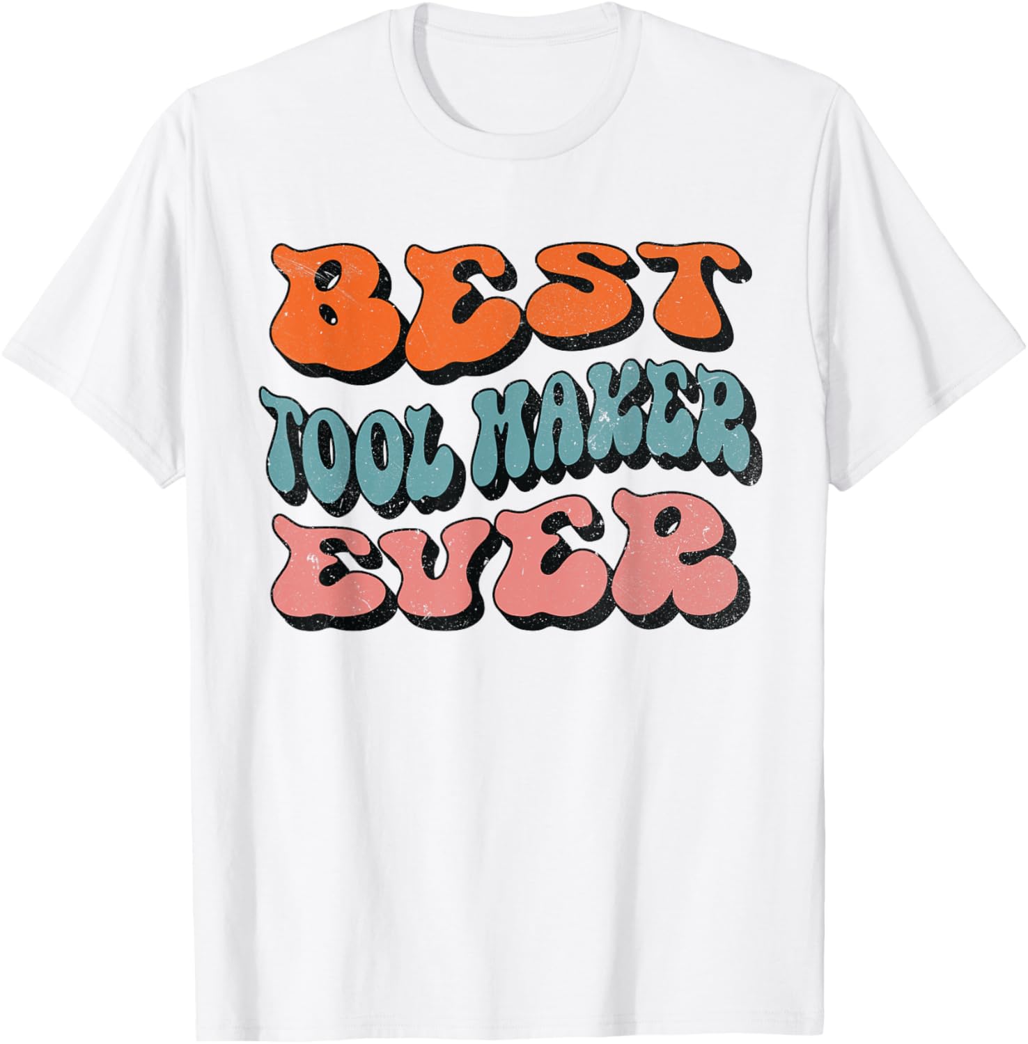 Best Tool Maker Ever, Retro Groovy Tool Maker Squad