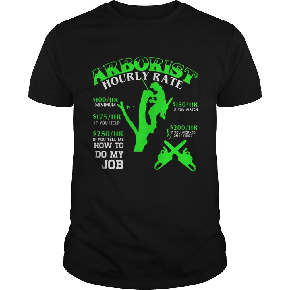 Arborist Hourly Rate Christmas Shirt