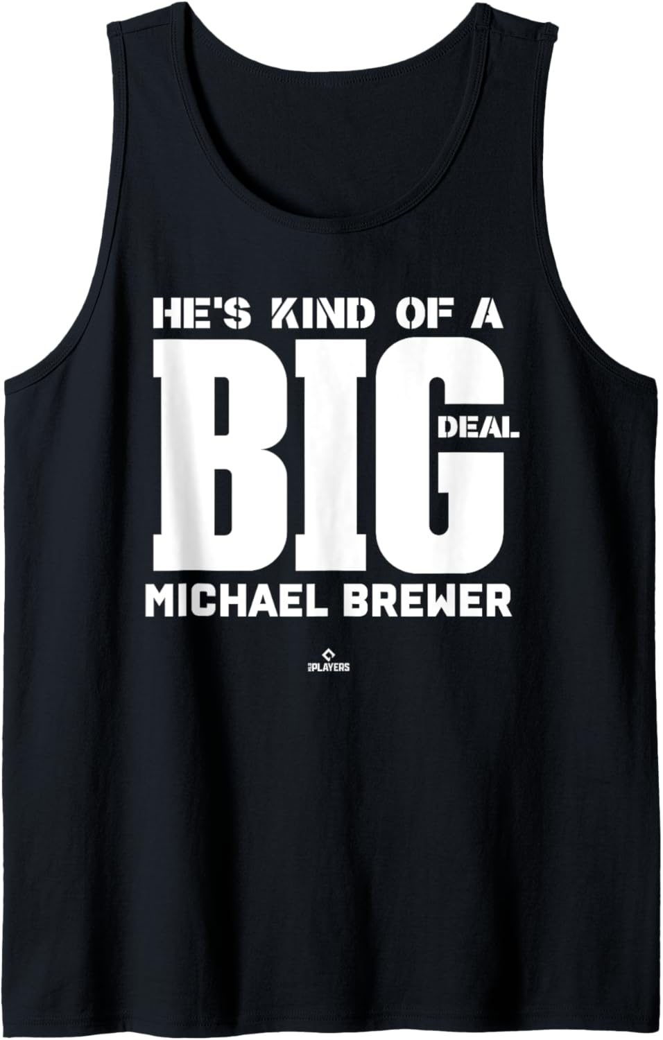 Big Deal Michael Brewer Prospect Baseball Fan Gear Tank Top