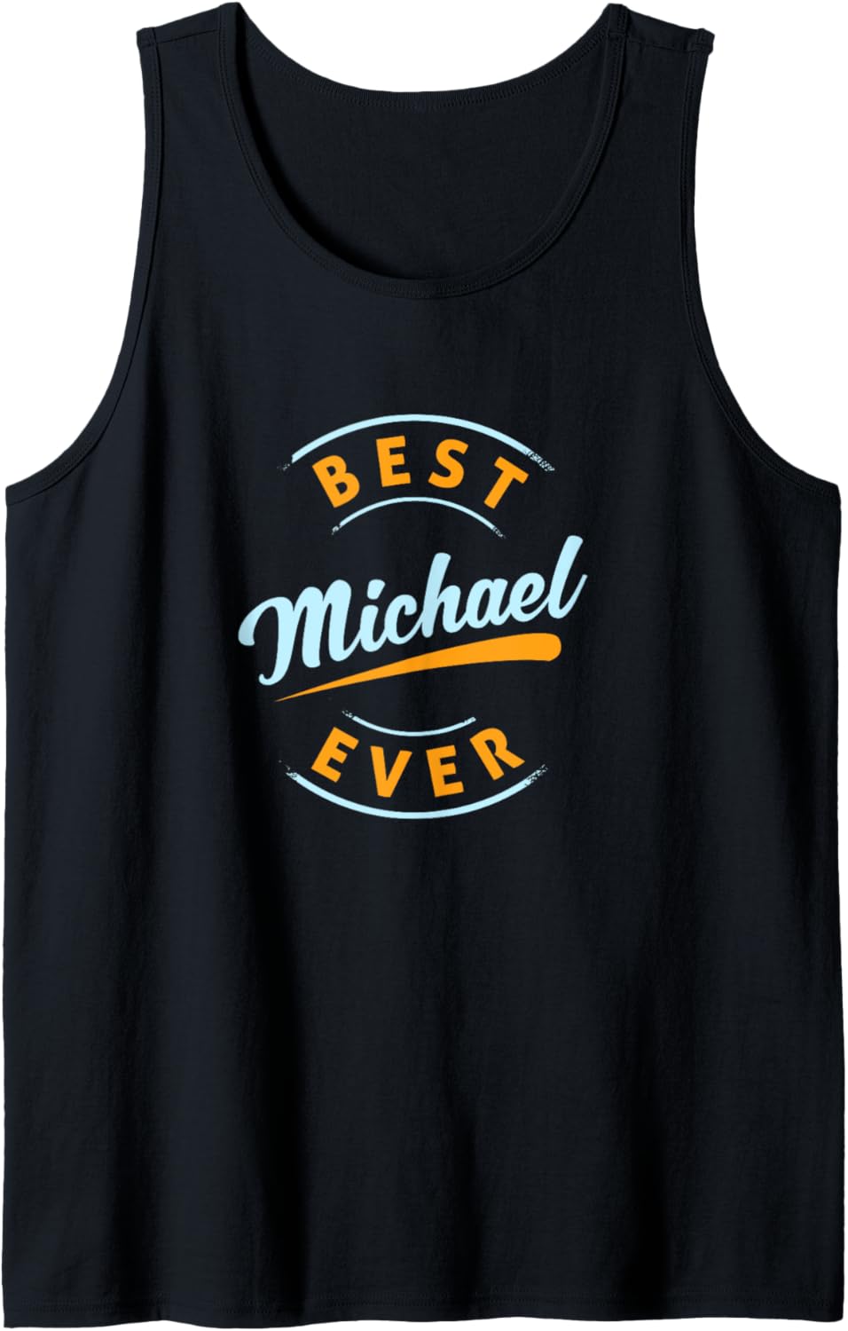 Best Michael Ever Tank Top