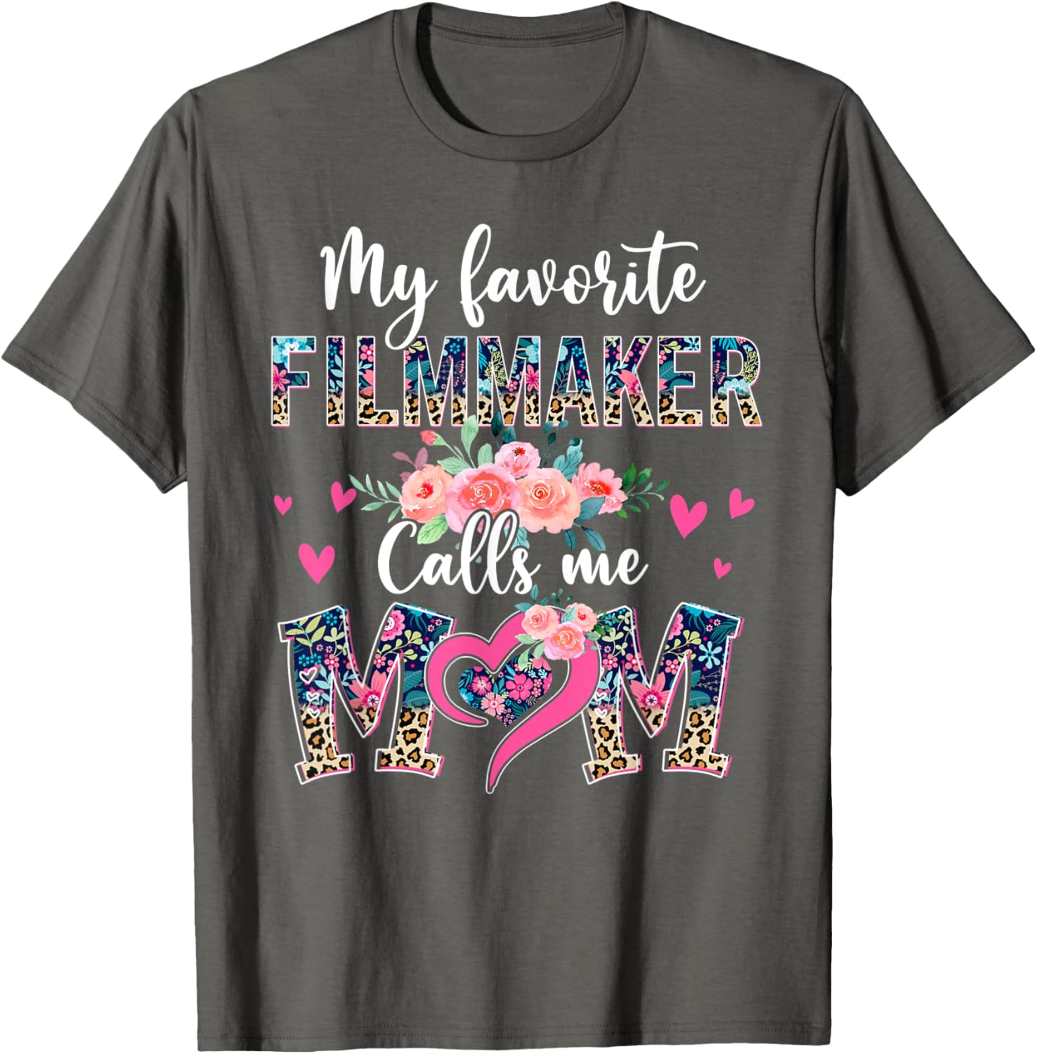 Womens My Favorite FILMMAKER Calls Me Mom FILMMAKER Mom