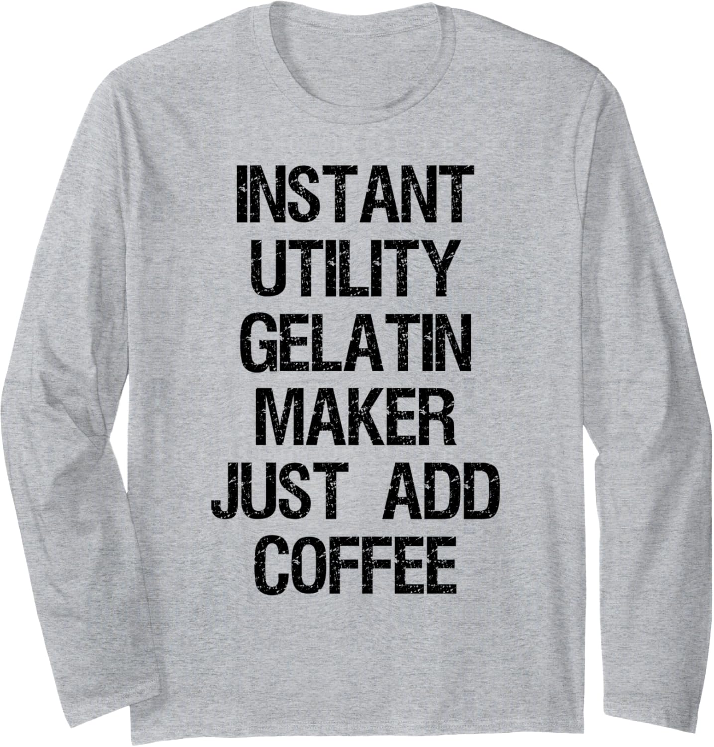 Instant Utility Gelatin Maker Just Add Coffee Long Sleeve