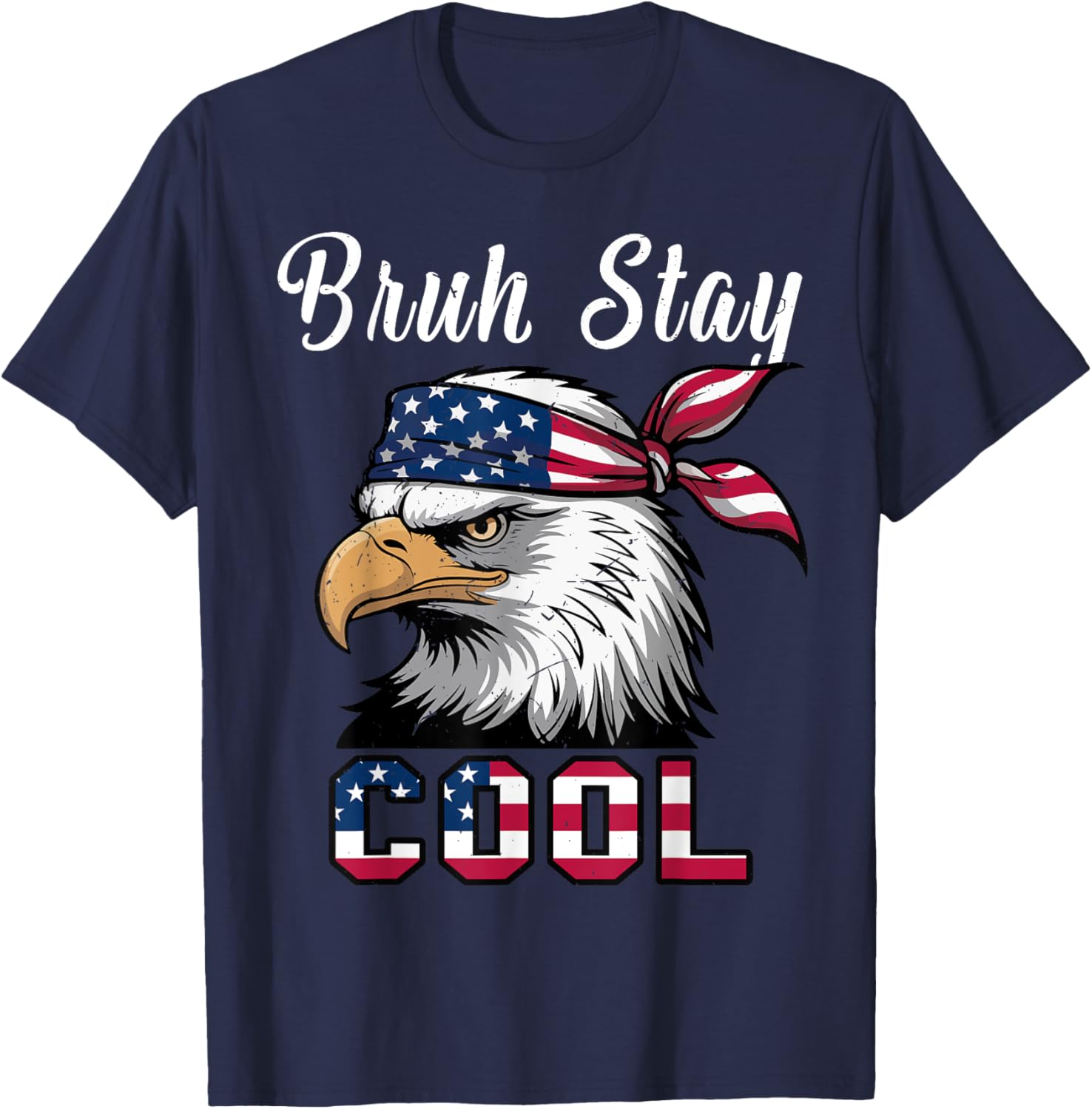 Bruh Stay Cool 4th July Men Toddler Eagle USA Flag Patriotic