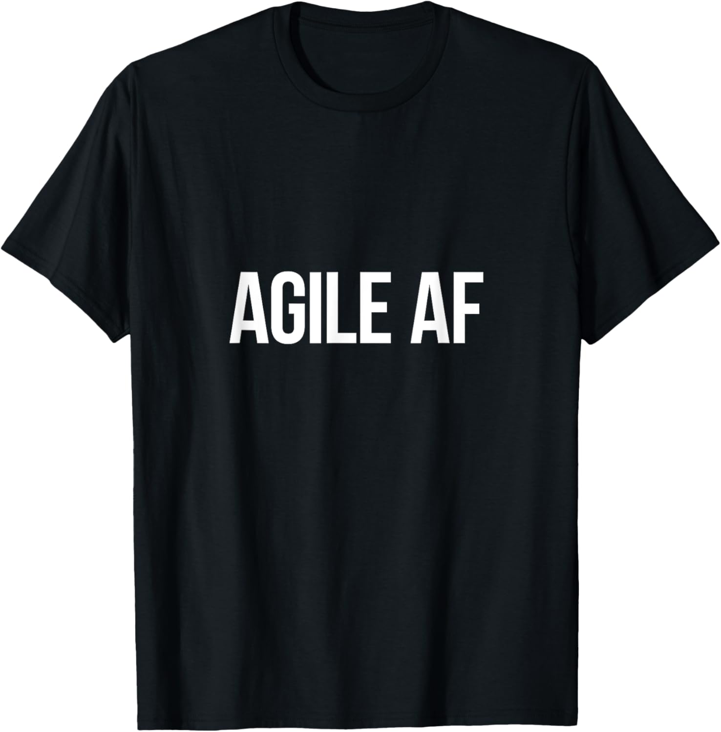 Agile AF T-Shirt for Scrum Masters and Agile Development