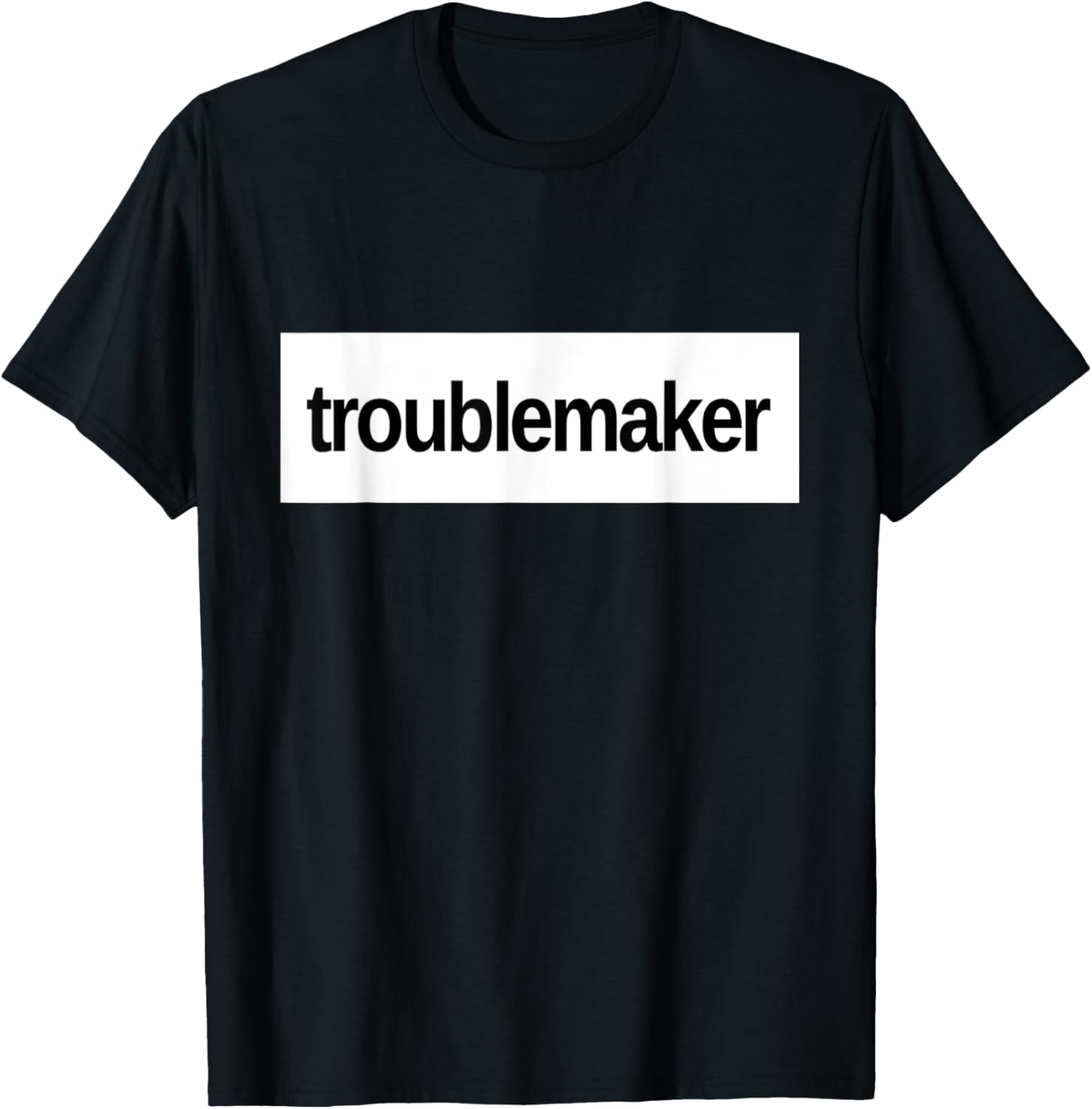 Troublemaker