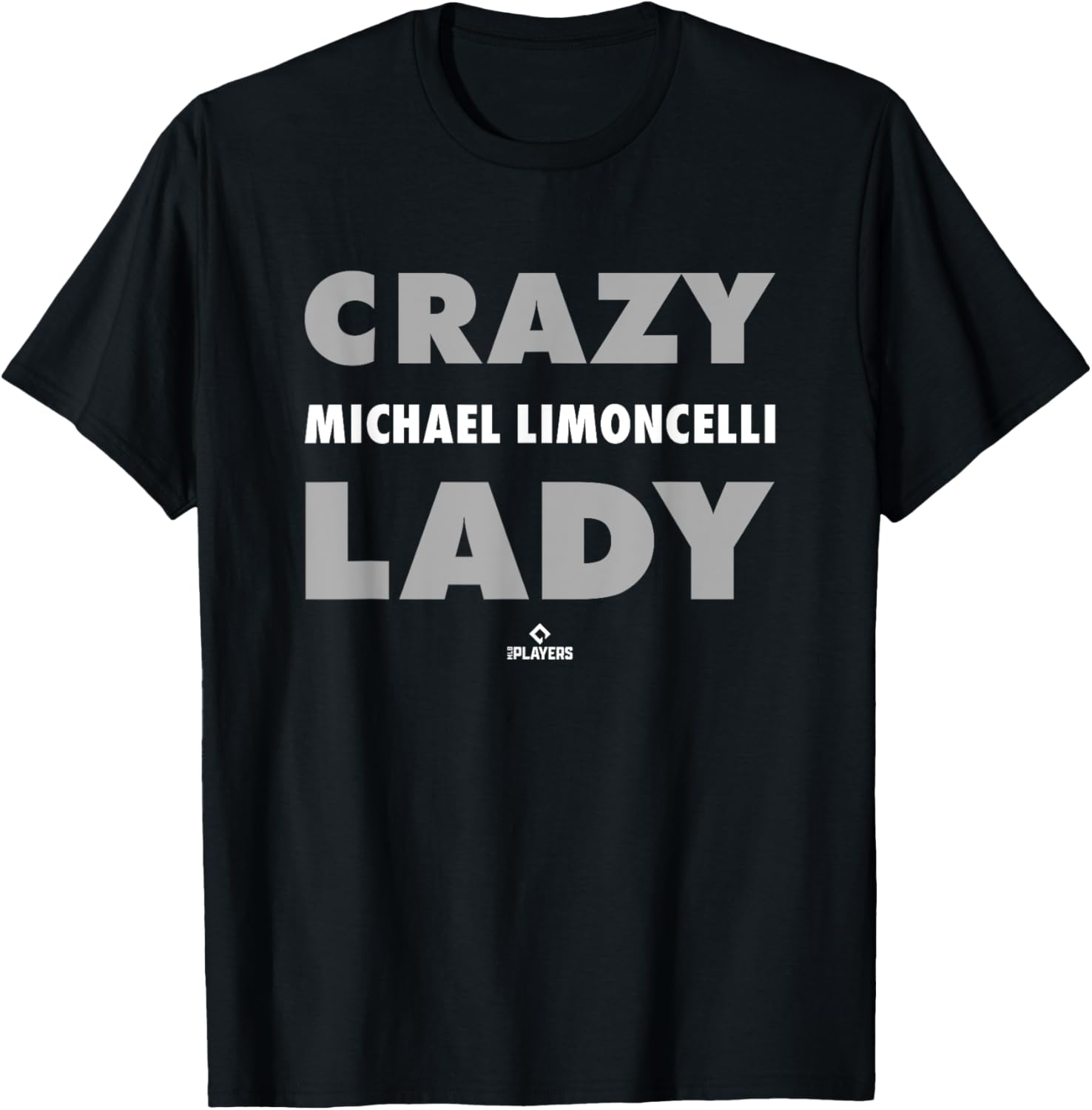 Crazy Lady for Michael Limoncelli Prospect Baseball Fan Gear