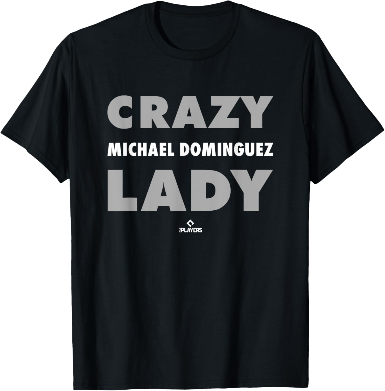 Crazy Lady for Michael Dominguez Prospect Baseball Fan Gear