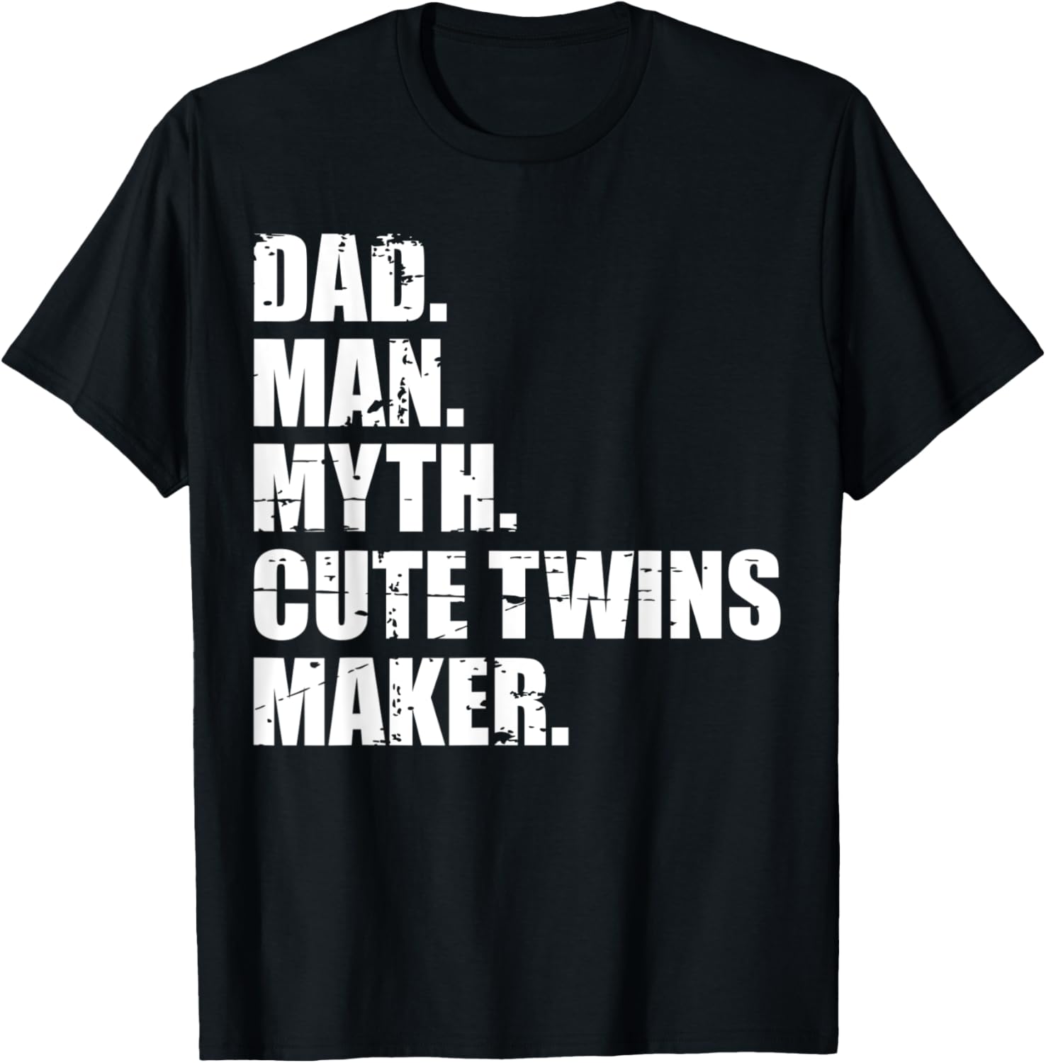 Dad Man Myth Twins Maker Funny