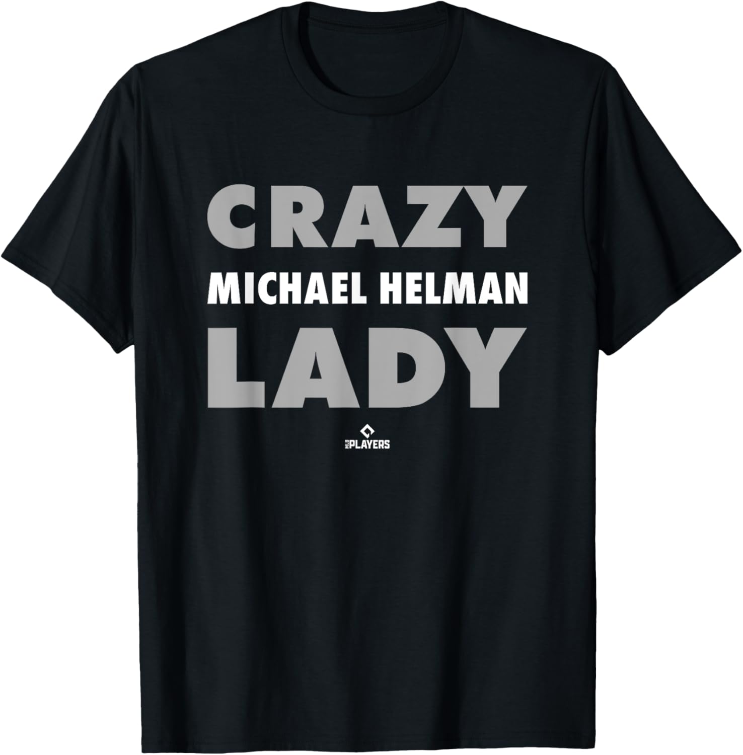 Crazy Lady for Michael Helman Prospect Baseball Fan Gear