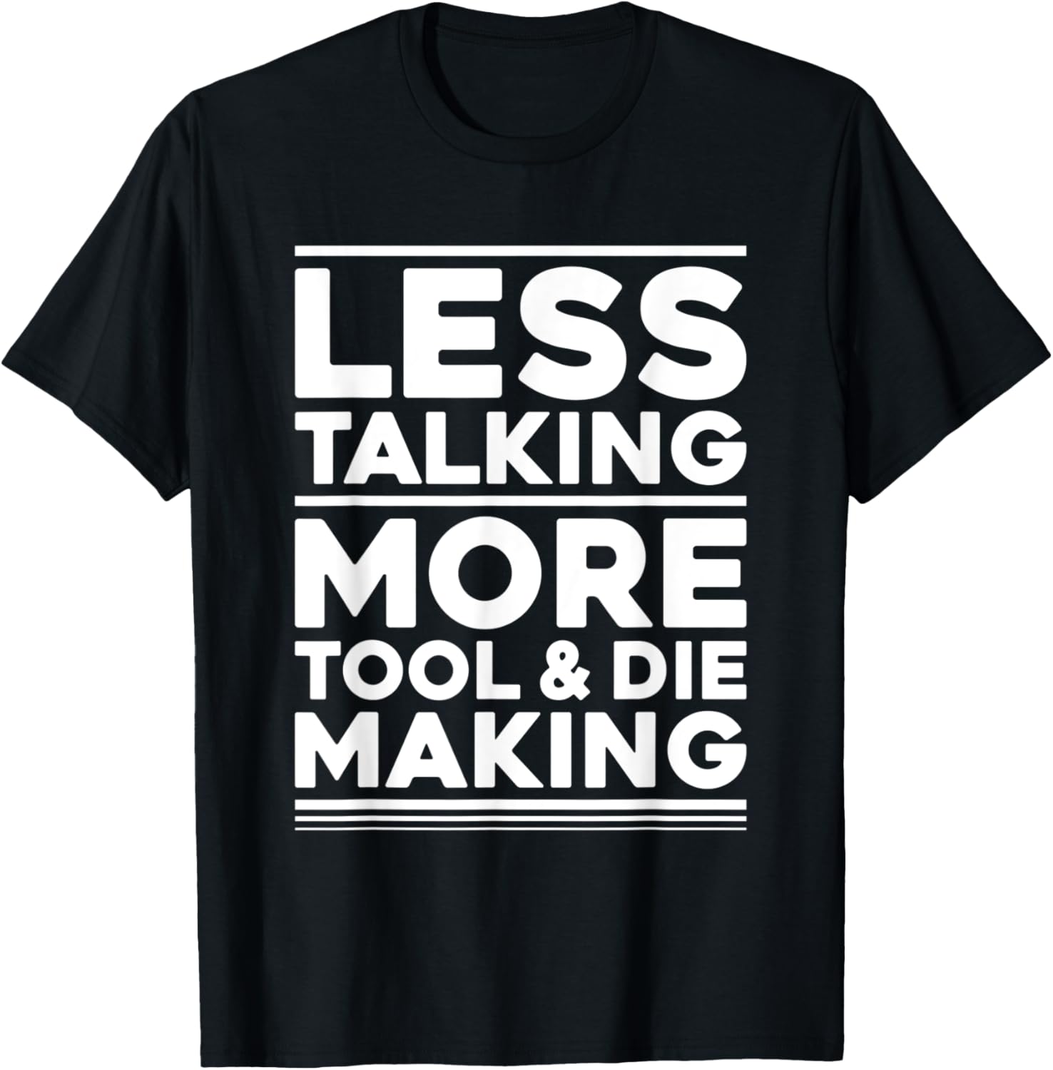 Toolmaker Less Talking Tool And Die Maker