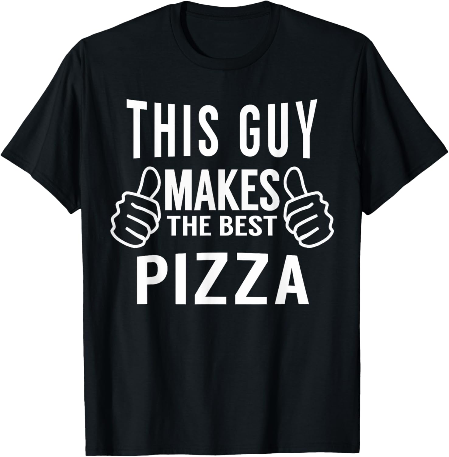 This Guy Makes The Best Pizza Shirt - Pizza Party Tshirt
