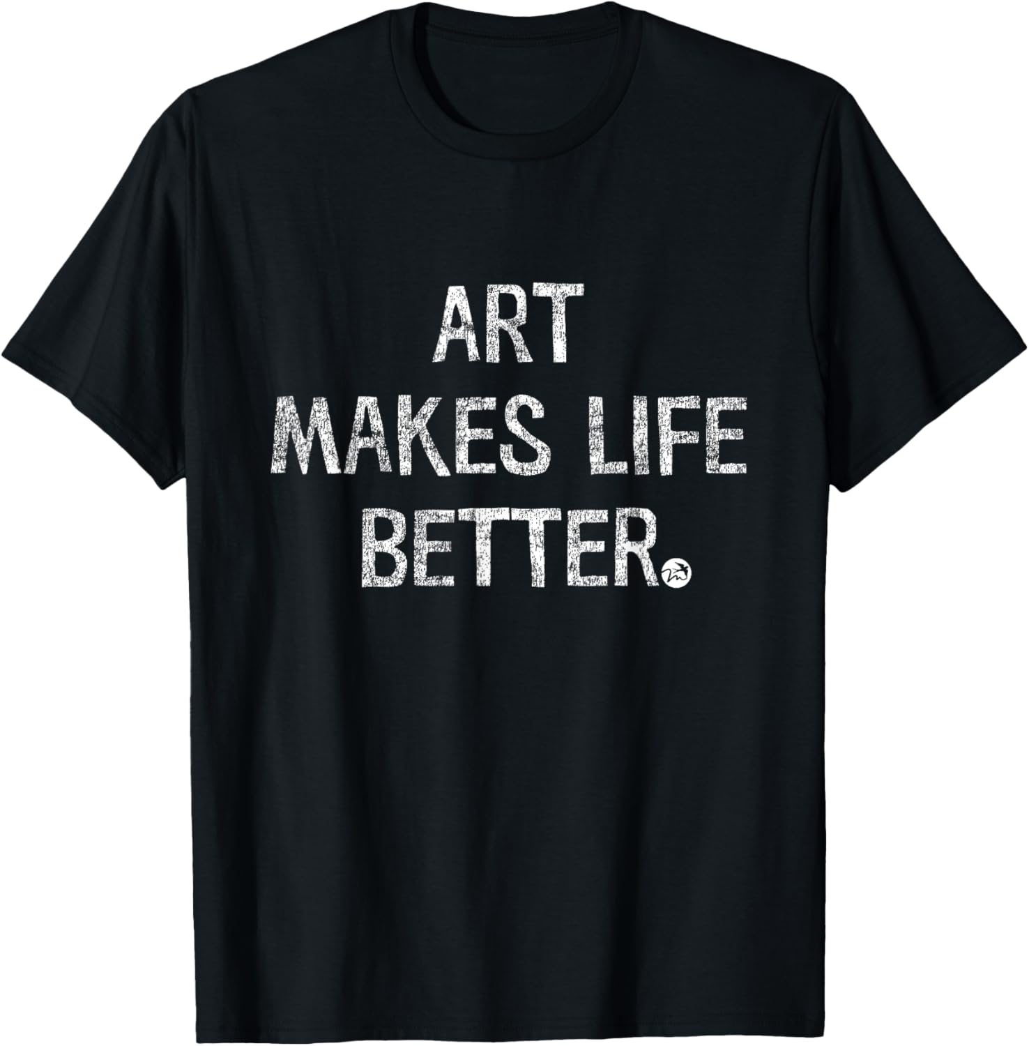 ART MAKES LIFE BETTER - painters, writers, musicians, makers