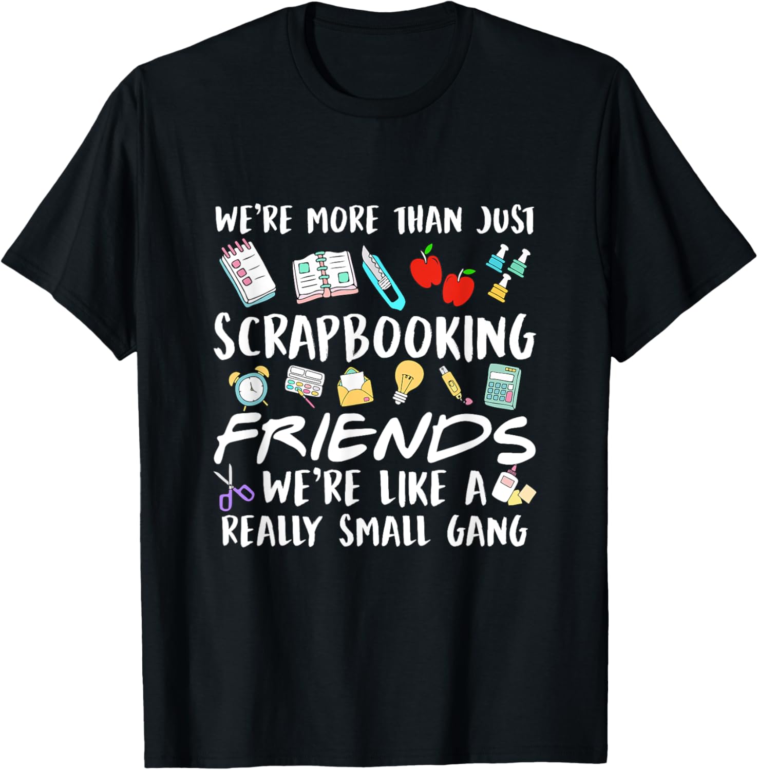 We're More Than Just Scrapbooking Friends Scrapbook Maker