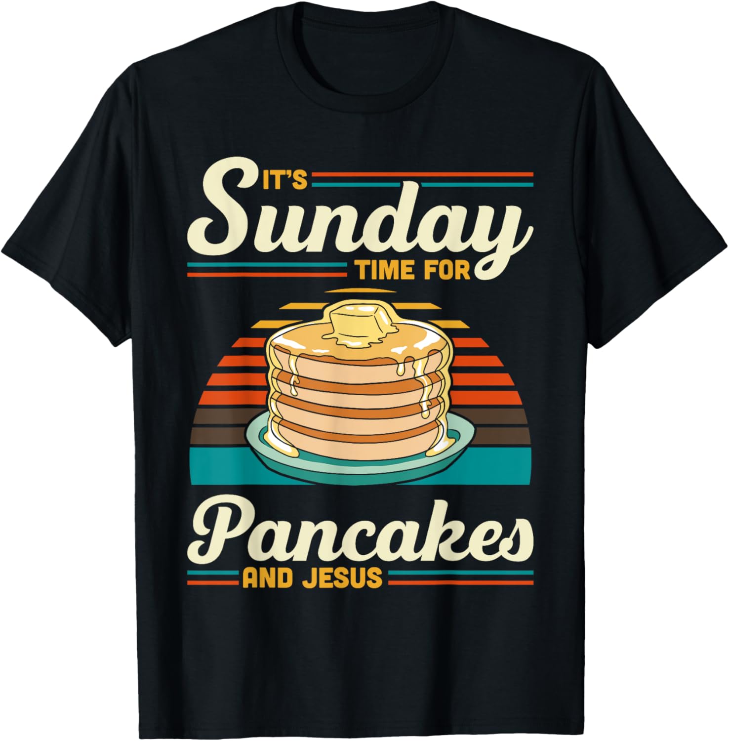 Its Sunday Time For Pancakes And Jesus Pancake Maker Syrup