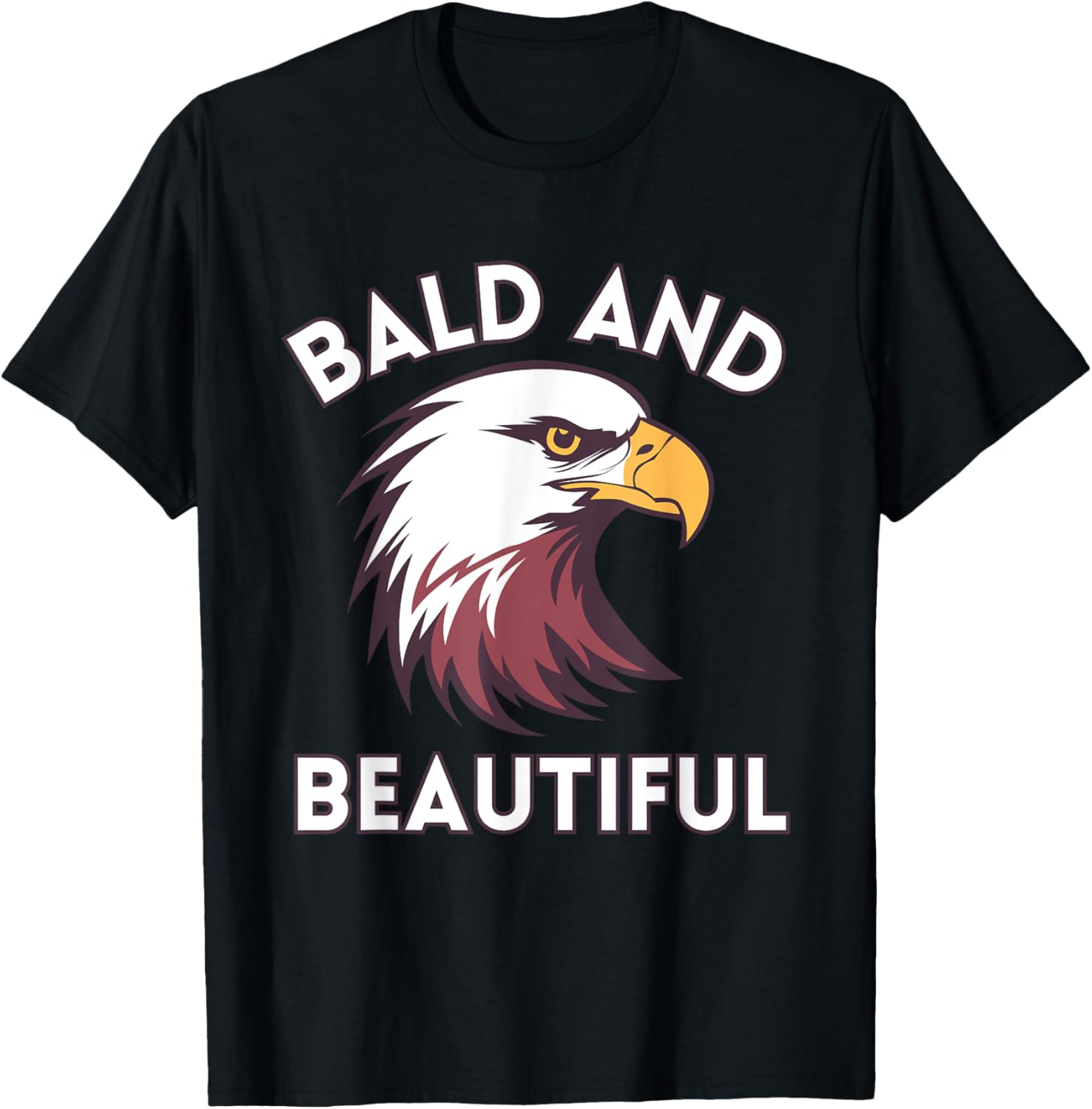 Bald And Beautiful Eagle Funny American