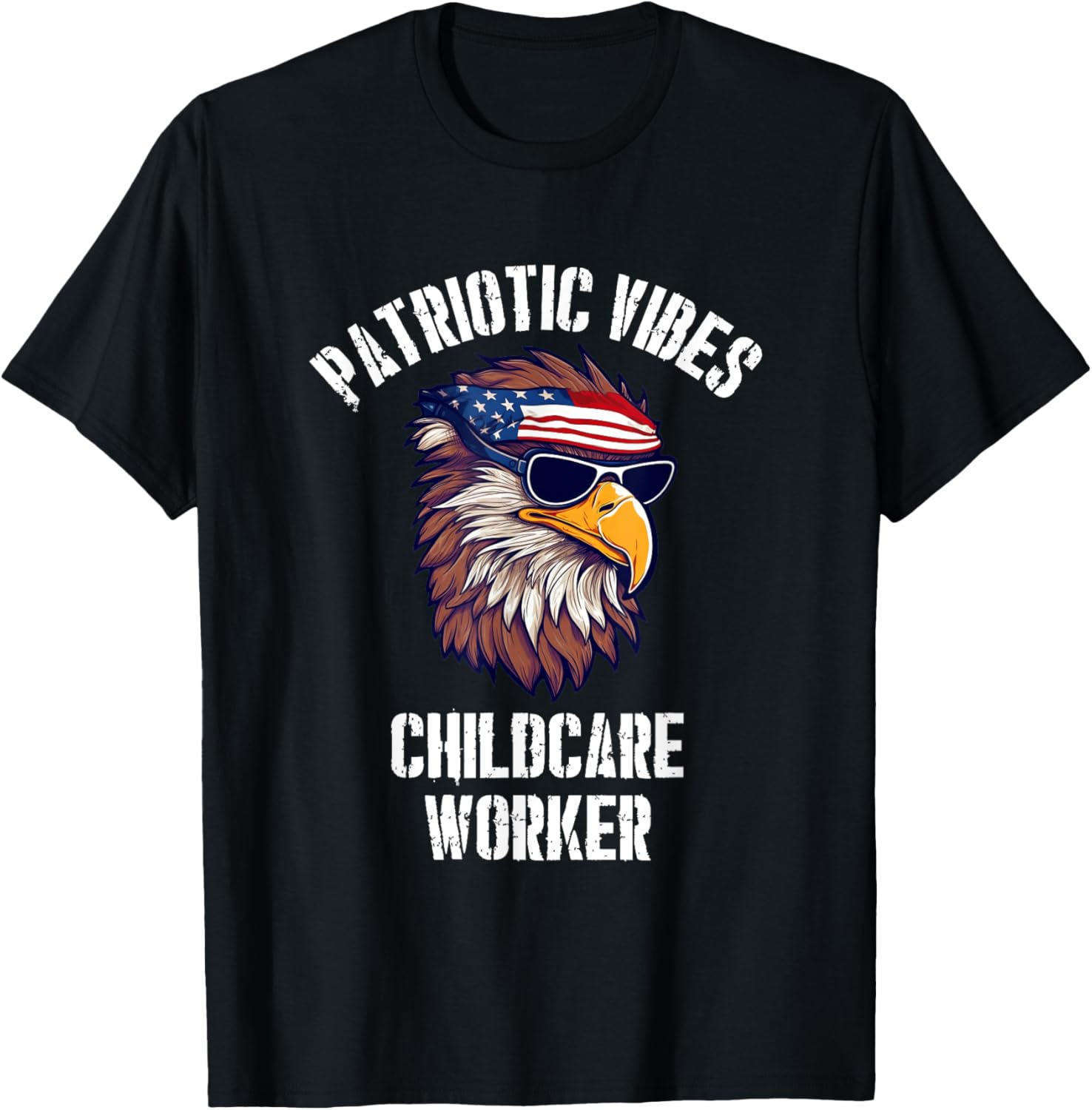 Childcare Worker Eagle July 4th American Flag USA