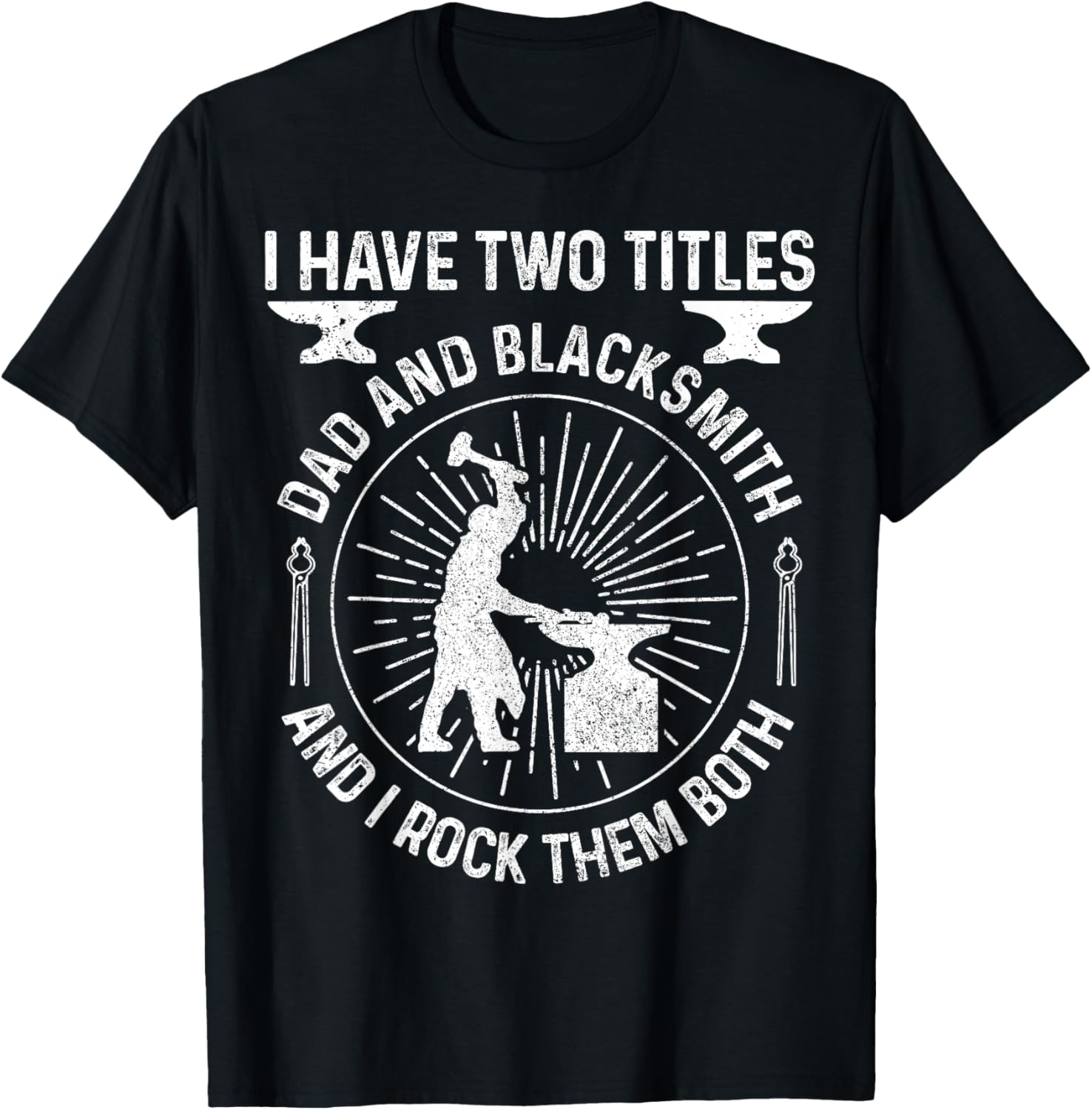 Blacksmith Dad Two Titles Bladesmith Knife Maker Steel Gift