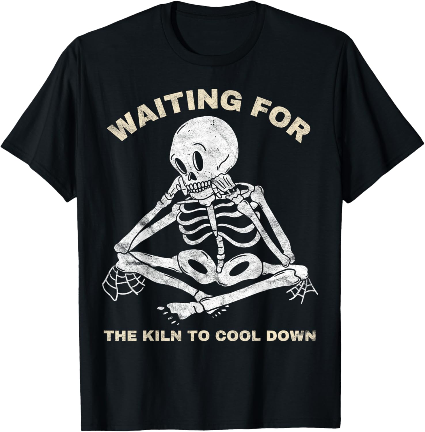 Pottery Waiting for the Kiln To Cool Down Funny Pottery