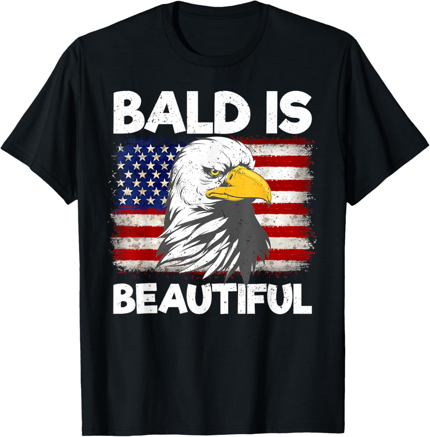 Bald Is Beautiful 4th of July Funny Bald Eagle American Flag Women Kids Men