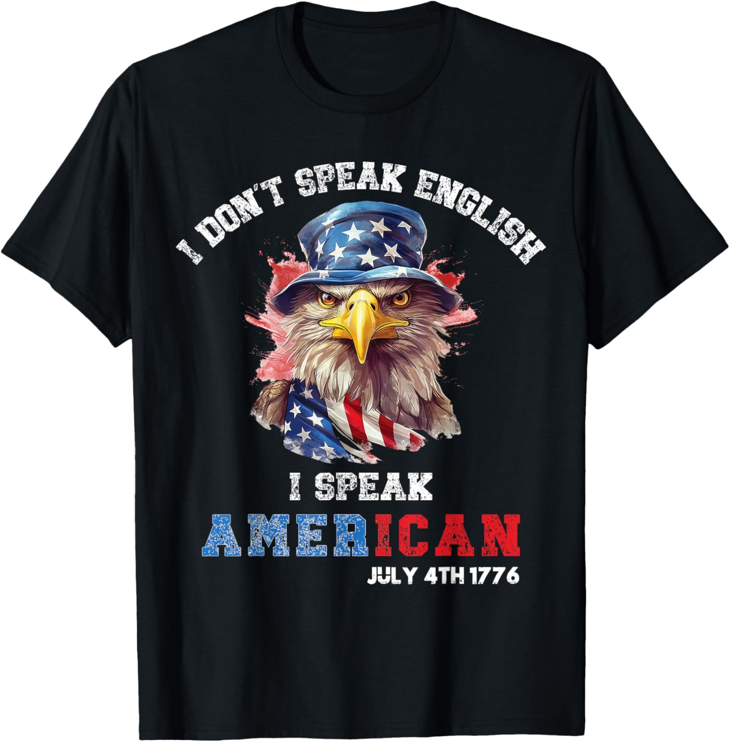 4th Of July 'Merican Eagle Speaks American Not English Black
