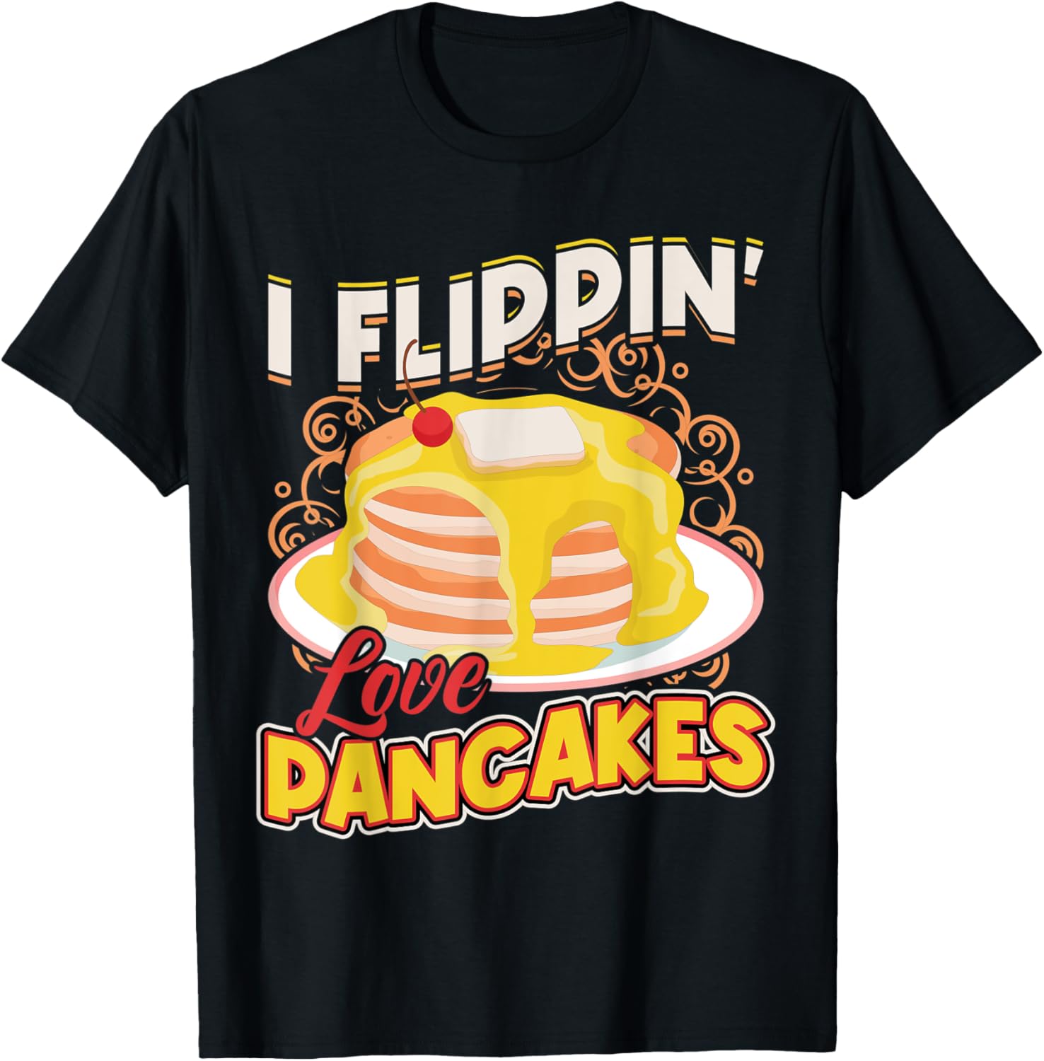 I Flippin Love Pancakes - Pancake Maker