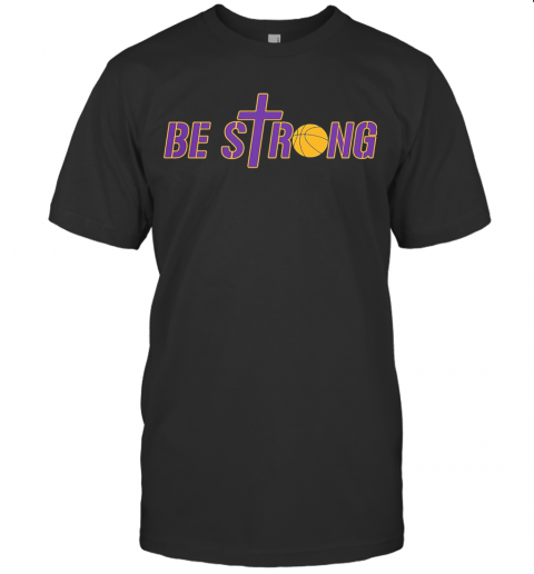 Be Strong Yellow Basketball T Shirt