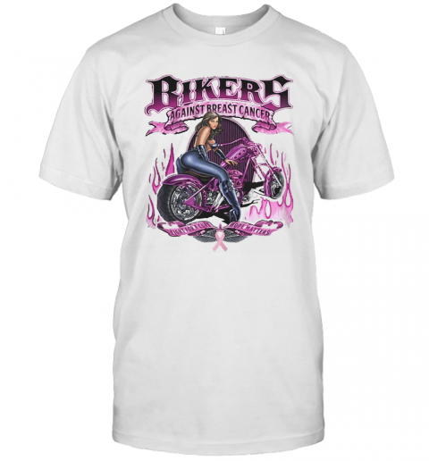 Bikers Against Breats Cancer Fight For A Cure Hope Matters T Shirt