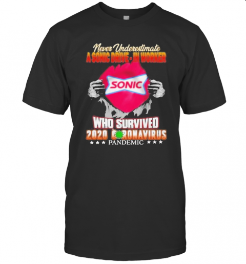 Blood Inside Me Never Underestimate A Sonic Drive Motors Worker Who Survived 2020 Coronavirus Pandemic T Shirt