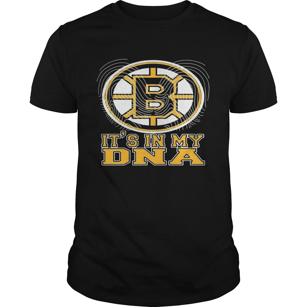Boston Bruins Its In My DNA shirt
