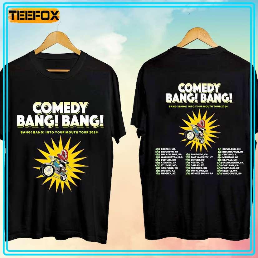 Comedy Bang! Bang!  Bang! Bang! Into your Mouth Tour 2024 Unisex T Shirt