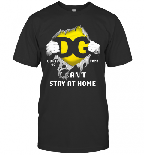 DG Logo Covid 19 2020 I Can'T Stay At Home T Shirt