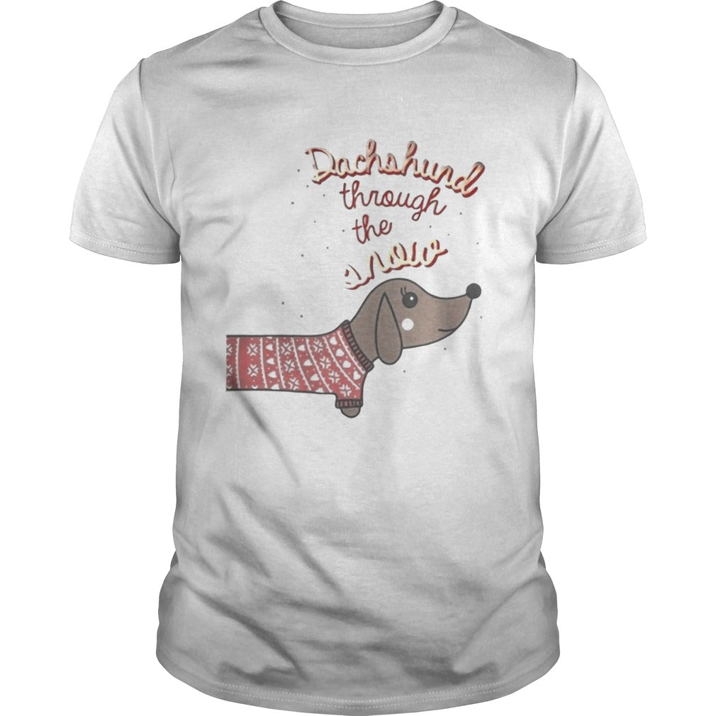 Dachshund through the snow tshirt