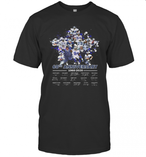 Dallas Cowboys Football Team 60Th Anniversary 1960 2020 Signatures T Shirt
