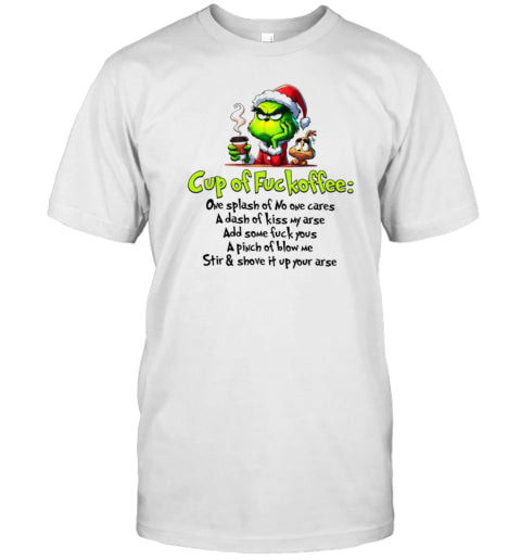 Christmas Cup Of Fckoffee Funny Grinchmas T Shirt