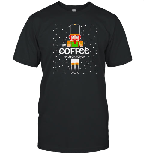 Coffee Nutcracker Family Matching Funny Pajama Christmas T Shirt