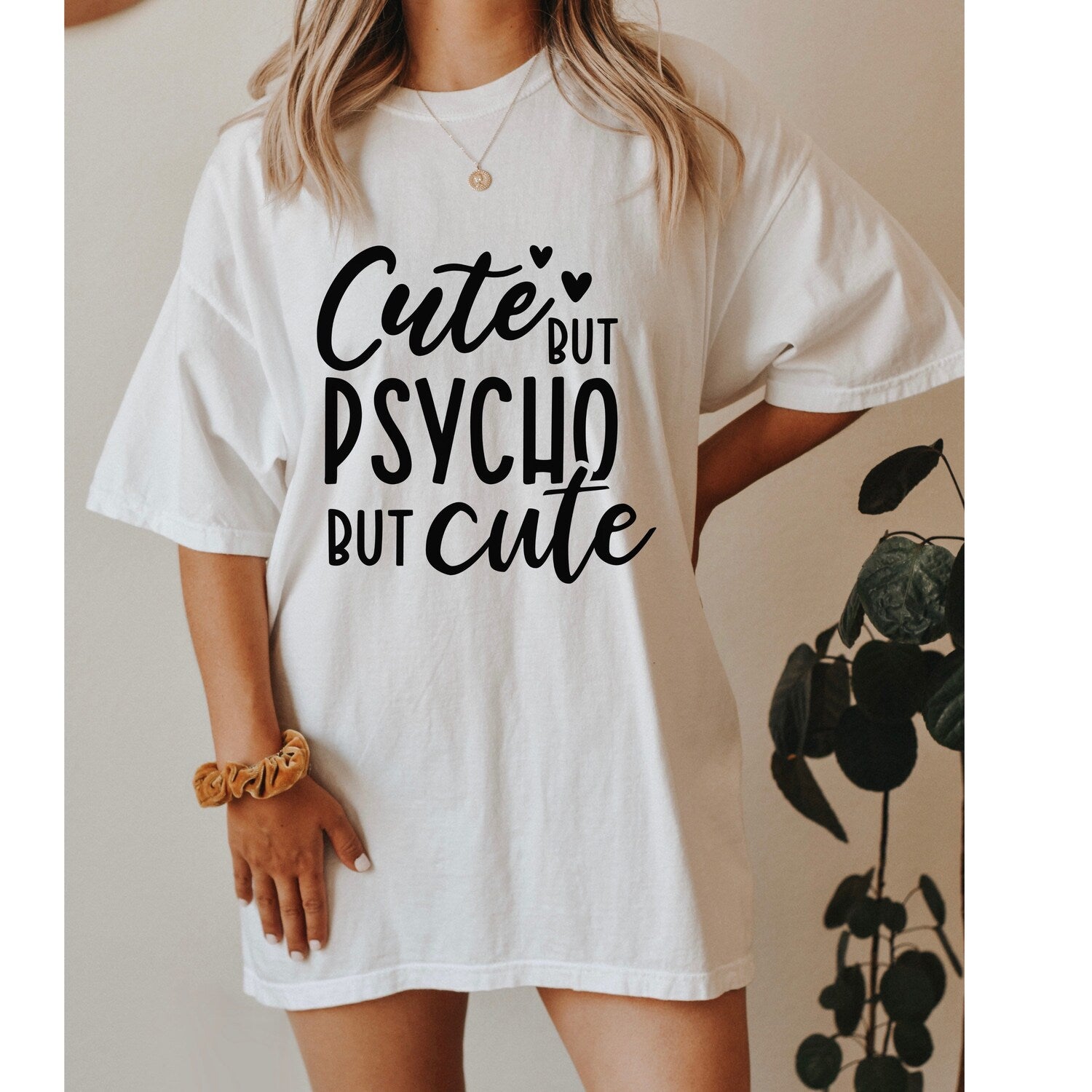 Cute but psycho Shirt , Cute but psycho Tee, Sarcastic Hoodie Sweatshirt, Gift for her, Funny Shirt, Oversized Tee Aesthetic Shirt Hearts